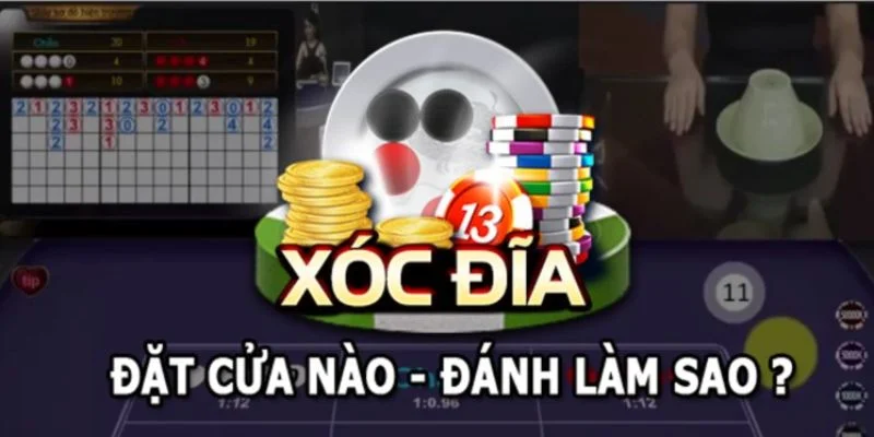 xoc-dia-la-gi-meo-danh-hay